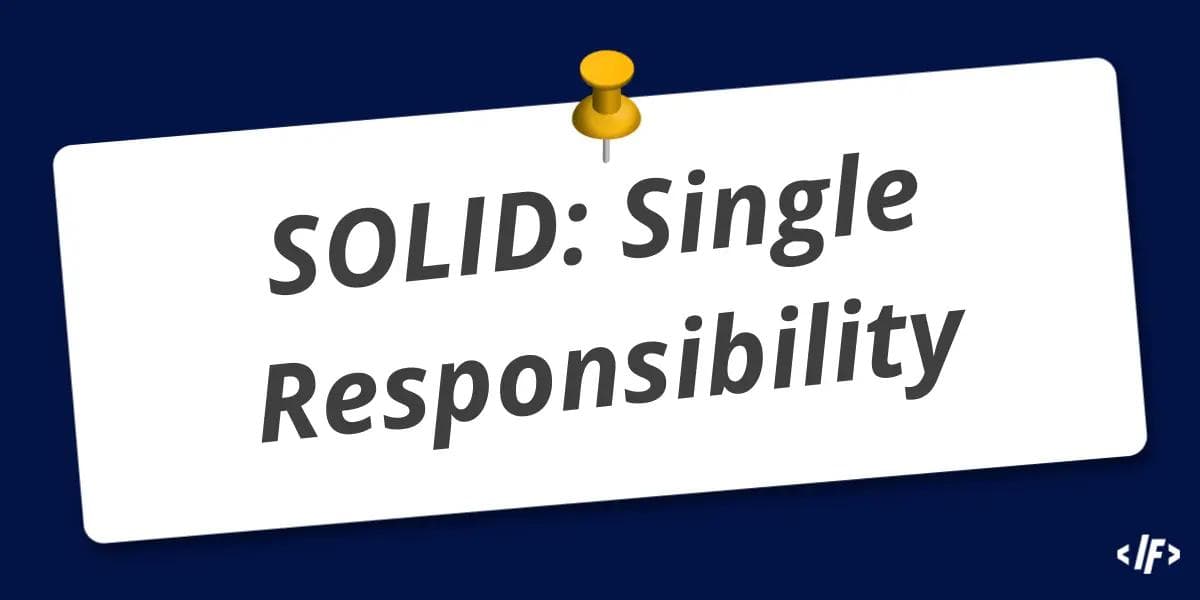 Cover Image for SOLID: Single Responsibility