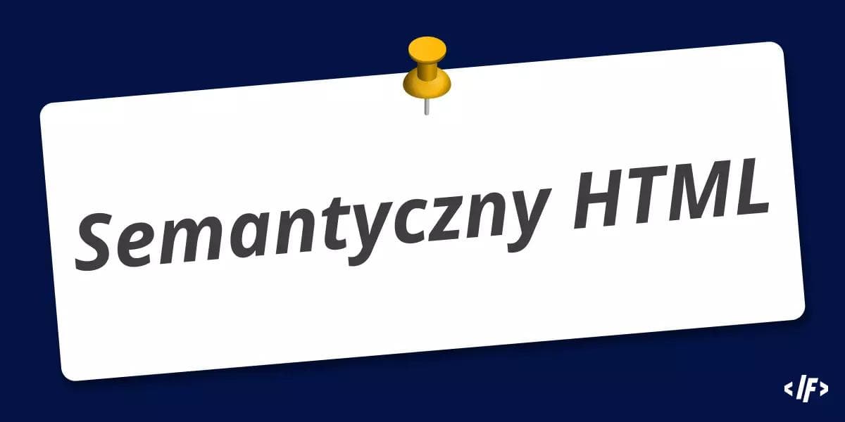 Cover Image for Semantyczny HTML