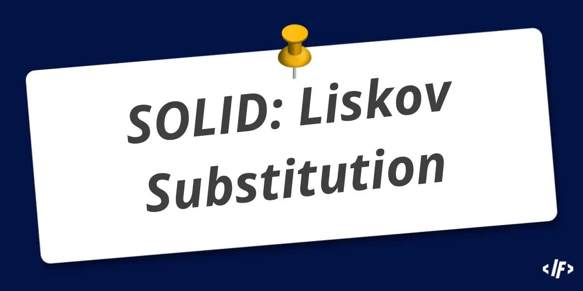 Cover Image for SOLID: Liskov Substitution