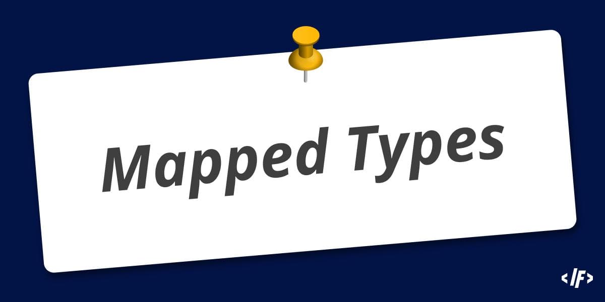 Cover Image for Mapped Types